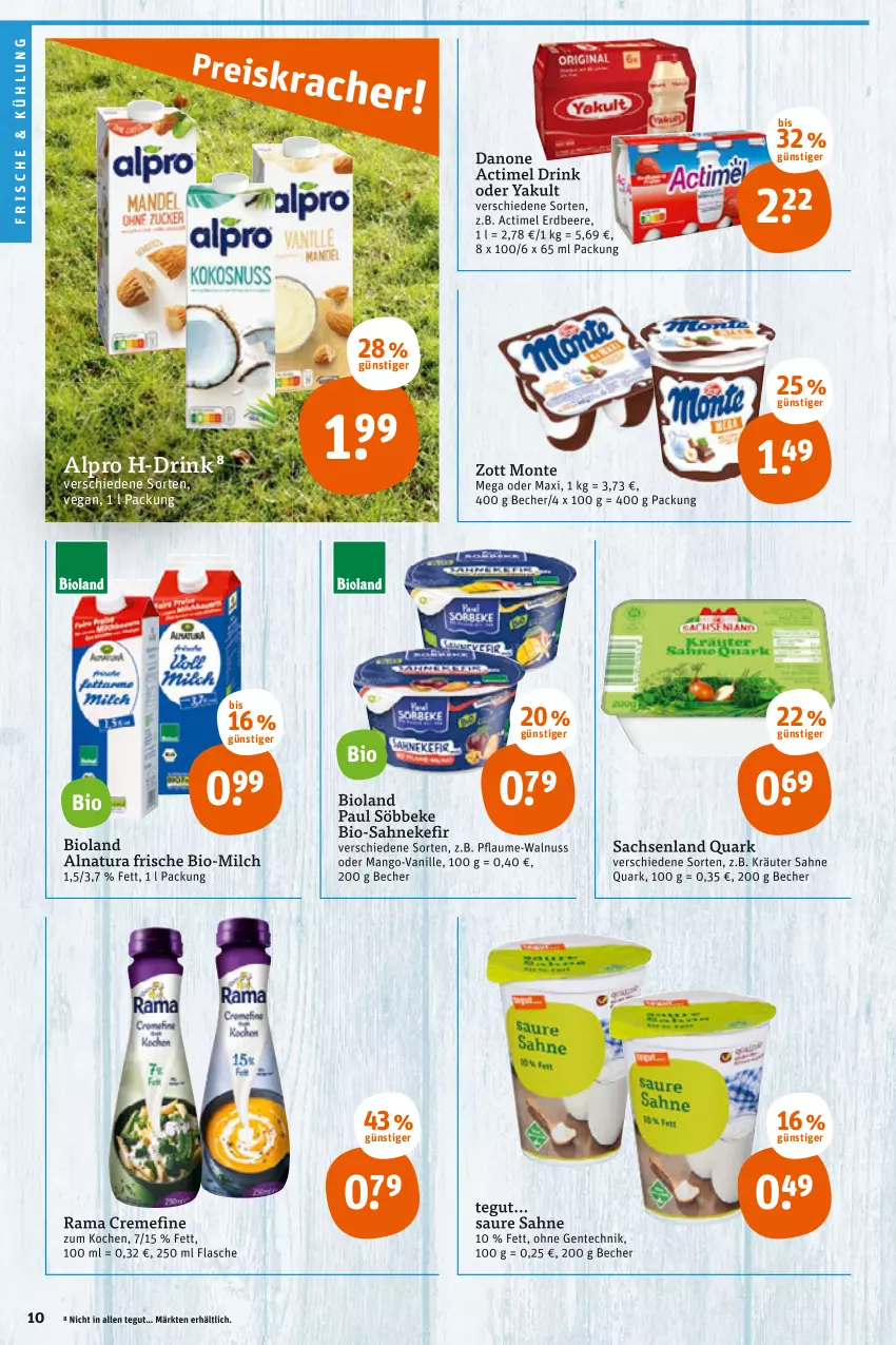 Aktueller Prospekt Tegut - Angebote der Woche - von 14.02 bis 19.02.2022 - strona 10 - produkty: actimel, actimel drink, alpro, Becher, beere, bio, bioland, creme, danone, danone actimel drink, drink, ente, erdbeere, flasche, Kefir, kräuter, mango, milch, monte, natur, natura, nuss, pflaume, quark, rama, rama cremefine, sac, sahne, söbbeke, Ti, vanille, walnuss, zott, Zott Monte