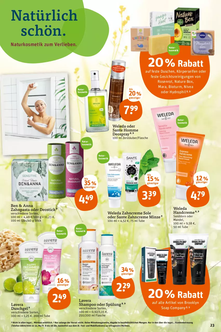 Aktueller Prospekt Tegut - Angebote der Woche - von 14.02 bis 19.02.2022 - strona 23 - produkty: bio, creme, deo, deospray, Deostick, dusche, duschgel, flasche, handcreme, kosmetik, lavera, mandel, minze, natur, nature box, naturkosmetik, nivea, pasta, Reinigung, rosen, sanddorn, SANTE, Seife, shampoo, shampoo oder spülung, spülung, telefon, Ti, uhr, weleda, zahncreme, zahnpasta