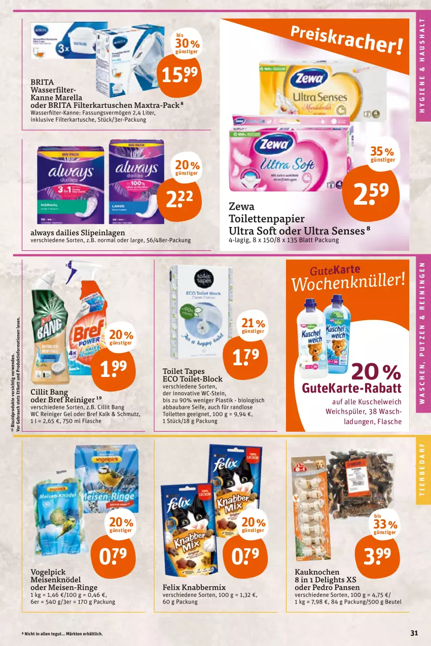 Aktueller Prospekt Tegut - Angebote der Woche - von 14.02 bis 19.02.2022 - strona 31 - produkty: Abba, Alwa, Always, asti, Bau, beutel, bio, biozidprodukte, Bref, brita, Cillit, cillit bang, dailies, eis, felix, filterkartuschen, flasche, Knödel, Kuschelweich, Maxtra, Meisenknödel, papier, Rauch, reiniger, reiniger gel, rel, ring, rwe, Seife, slip, slipeinlagen, Ti, tierbedarf, toilettenpapier, wasser, wasserfilter, weichspüler, zewa