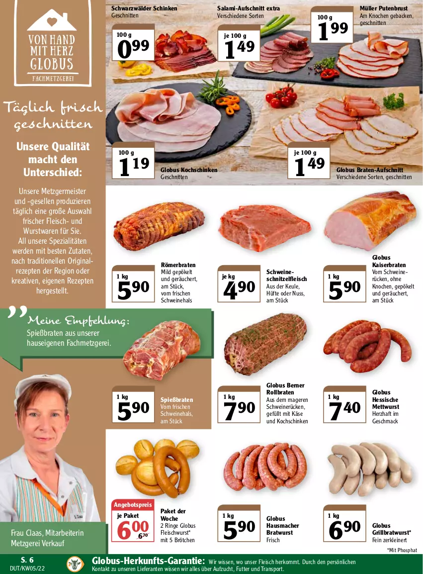 Aktueller Prospekt Globus - Prospekte - von 31.01 bis 05.02.2022 - strona 10 - produkty: angebot, angebotspreis, aufschnitt, braten, bratwurst, brötchen, eis, elle, erde, fleisch, fleischwurst, geback, Germ, gin, grill, grillbratwurst, Hausmacher, Kaiser, Käse, kochschinken, leine, mac, Meister, Mett, mettwurst, Müller, nuss, pute, putenbrust, reis, rezept, rezepte, ring, rollbraten, salami, schinken, schnitten, schnitzel, schwarzwälder schinken, schwein, schweine, schweinerücken, schweineschnitzel, Spezi, Sport, Ti, wein, weine, wurst