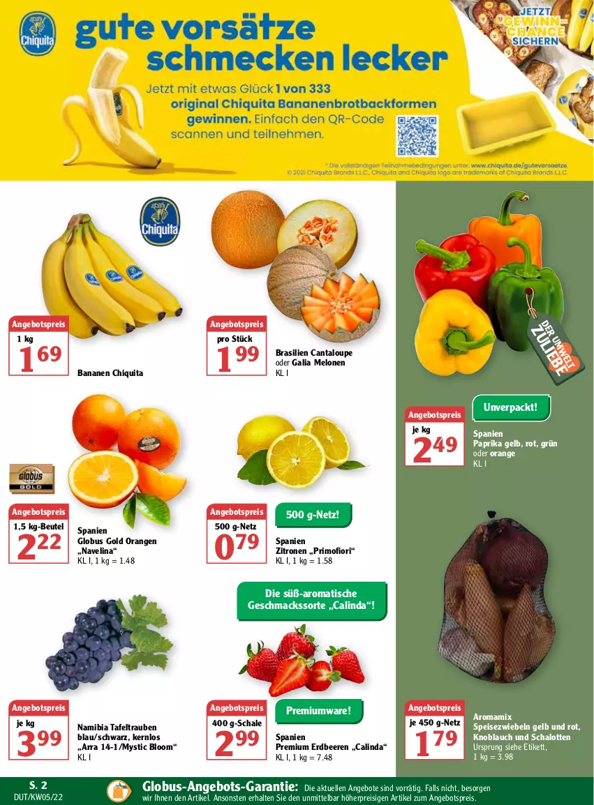 Aktueller Prospekt Globus - Prospekte - von 31.01 bis 05.02.2022 - strona 6 - produkty: angebot, angebote, angebotspreis, banane, bananen, beere, beeren, beutel, chiquita, eis, elle, erdbeere, erdbeeren, galia melonen, knoblauch, mac, mam, melone, melonen, navelina, orange, orangen, paprika, reis, Schal, Schale, Schalotte, Speisezwiebeln, tafeltrauben, Ti, tisch, trauben, zitrone, zitronen, zwiebel, zwiebeln