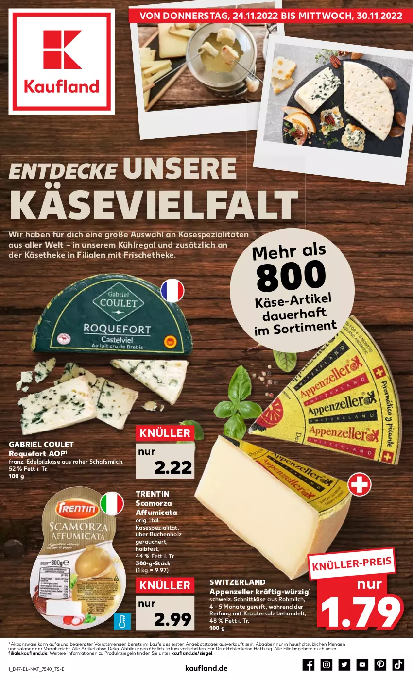 Aktueller Prospekt Kaufland - von 24.11 bis 30.11.2022 - strona 1 - produkty: angebot, angebote, appenzeller, auer, brie, buch, decke, eis, elle, Holz, Käse, käsetheke, kräuter, kühlregal, milch, regal, Scamorza, schnittkäse, Spezi, Ti, ZTE