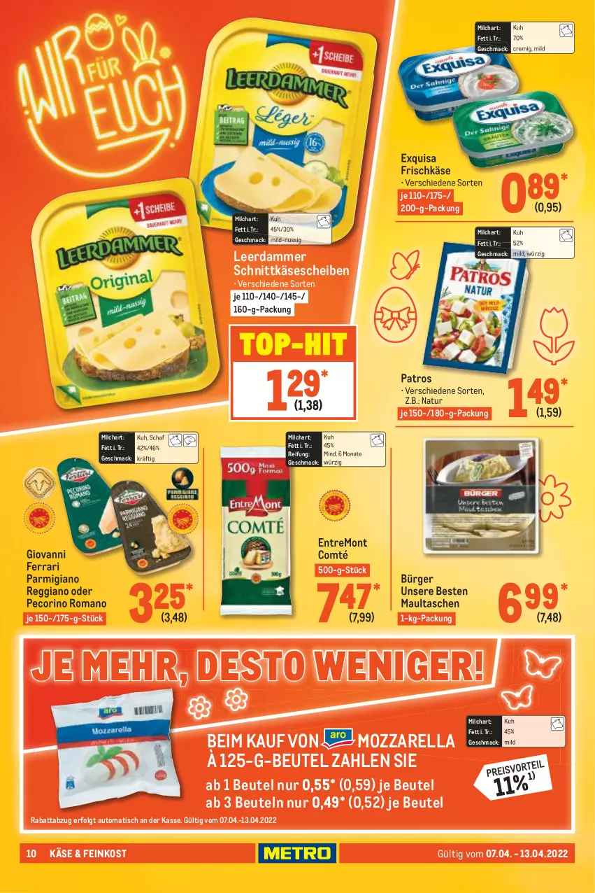 Aktueller Prospekt Metro - Food - von 07.04 bis 13.04.2022 - strona 10 - produkty: auto, beutel, comté, eis, exquisa, exquisa frischkäse, feinkost, frischkäse, Käse, käsescheiben, leerdammer, LG, mac, maultaschen, milch, mozzarella, natur, nuss, parmigiano, parmigiano reggiano, patros, Pecorino, reggiano, reis, rel, schnittkäse, schnittkäsescheiben, Tasche, taschen, Ti, tisch