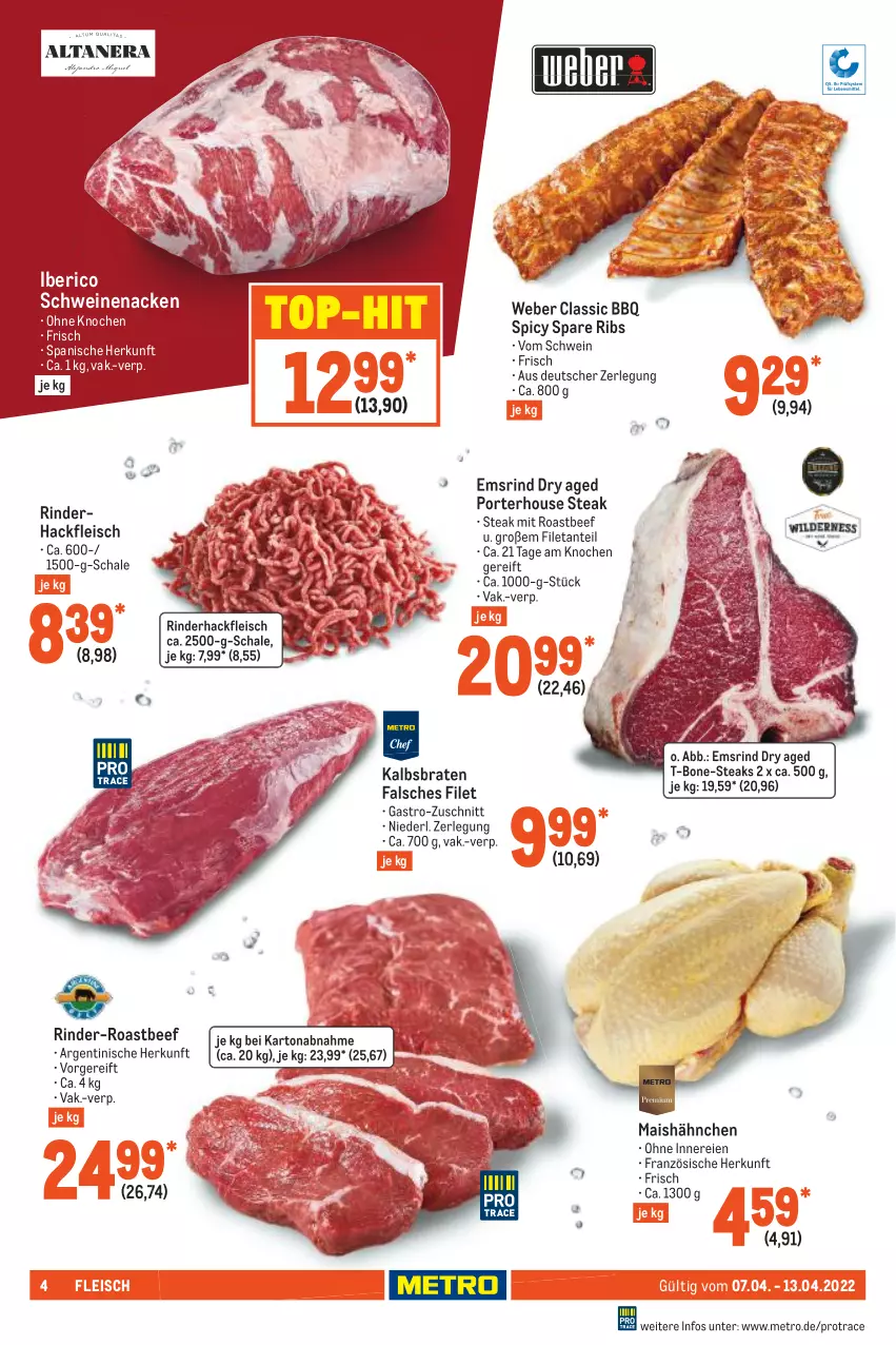 Aktueller Prospekt Metro - Food - von 07.04 bis 13.04.2022 - strona 4 - produkty: beef, braten, eis, Falsches Filet, filet, fleisch, hackfleisch, mais, Metro, rind, rinder, rinderhackfleisch, roastbeef, Schal, Schale, schwein, schweine, schweinenacken, spare ribs, steak, steaks, Ti, top-hit, weber, wein, weine