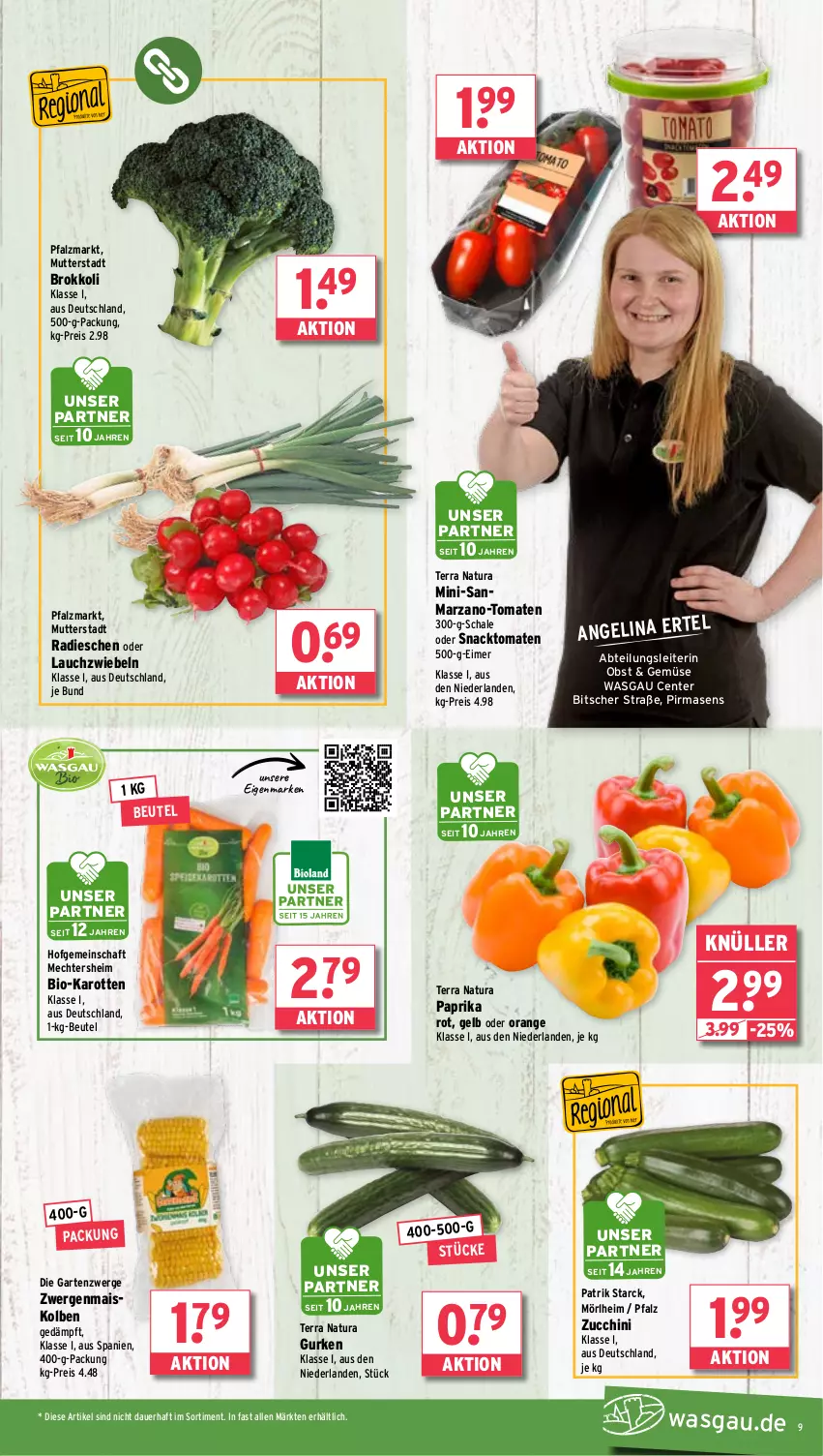 Aktueller Prospekt Wasgau - von 22.07 bis 27.07.2024 - strona 9 - produkty: Abtei, auer, beutel, bio, bio-karotten, brokkoli, eimer, eis, ente, Garten, gurke, gurken, karotten, Lauchzwiebel, lauchzwiebeln, mais, natur, natura, obst, orange, paprika, paprika rot, radieschen, reis, Schal, Schale, snack, Ti, tomate, tomaten, zucchini, zwiebel, zwiebeln