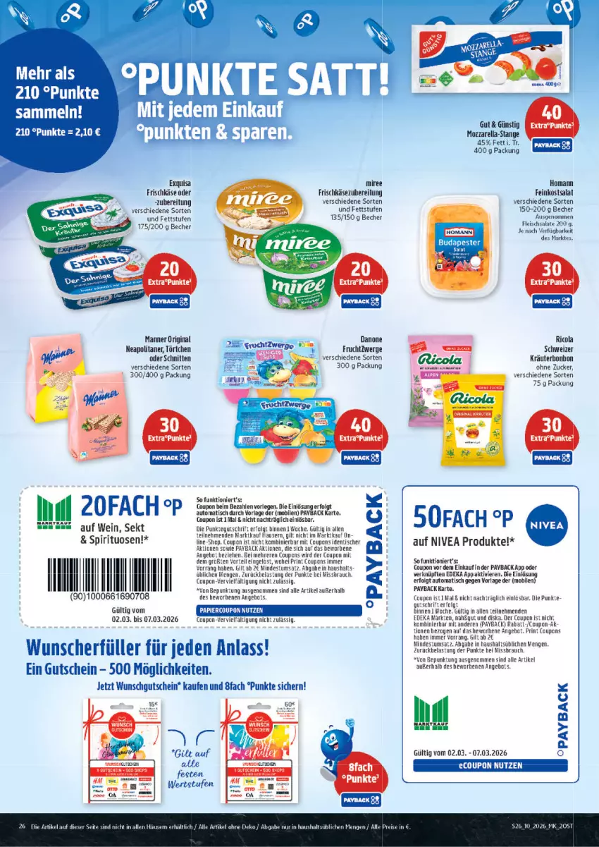 Aktueller Prospekt Marktkauf - Prospekt - von 01.03 bis 07.03.2026 - strona 26 - produkty: angebot, auto, Becher, cola, coupon, coupons, danone, danone fruchtzwerge, deka, eis, exquisa, exquisa frischkäse, feinkost, frischkäse, frischkäsezubereitung, frucht, fruchtzwerge, gin, gutschein, homann, Käse, kräuter, LG, Manner, miree, mozzarella, nivea, payback, Rauch, rel, Ricola, salat, salate, schnitten, sekt, Sofa, spirituosen, Ti, tisch, wein, Yo, zucker