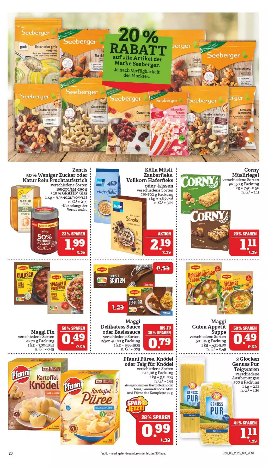 Aktueller Prospekt Marktkauf - Prospekt - von 05.02 bis 11.02.2023 - strona 20 - produkty: aufstrich, buch, corny, delikatess sauce, eis, frucht, fruchtaufstrich, hafer, haferfleks, kartoffel, Kartoffelknödel, kissen, Knödel, kölln, korn, maggi, müsli, Müsliriegel, natur, nuss, pfanni, püree, reis, riegel, rohrzucker, sauce, Semmel, Semmelknödel, spaghetti, suppe, teigwaren, Ti, zentis, ZTE, zucker