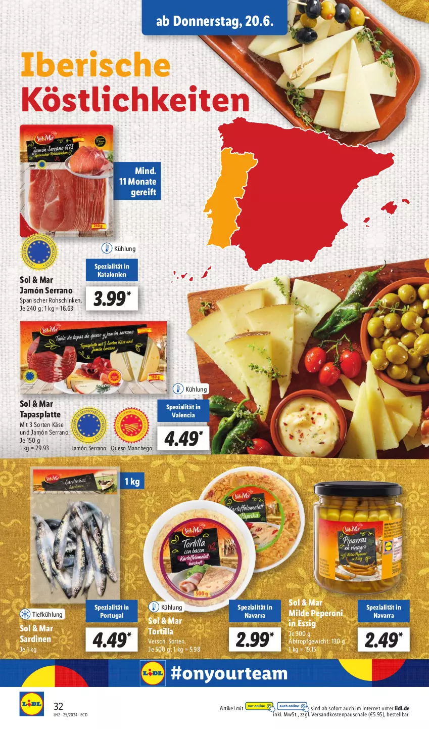 Aktueller Prospekt Lidl - Aktionsprospekt - von 17.06 bis 22.06.2024 - strona 42 - produkty: essig, jamón serrano, Käse, latte, Manchego, ndk, peperoni, Peroni, rohschinken, Sardinen, Schal, Schale, schinken, serrano, Spezi, Tapas, Ti, tortilla, Yo