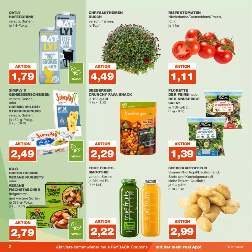 Aktueller Prospekt Real - Prospekt - von 31.07 bis 05.08.2023 - strona 2 - produkty: Berger, chrysanthemen, coupon, coupons, drink, eis, fisch, fischstäbchen, florette, hafer, Haferdrink, iglo, kartoffel, kartoffeln, nuggets, nuss, payback, rispentomaten, salat, seeberger, sim, smoothie, snack, speisekartoffeln, Ti, tomate, tomaten, topf, true fruits