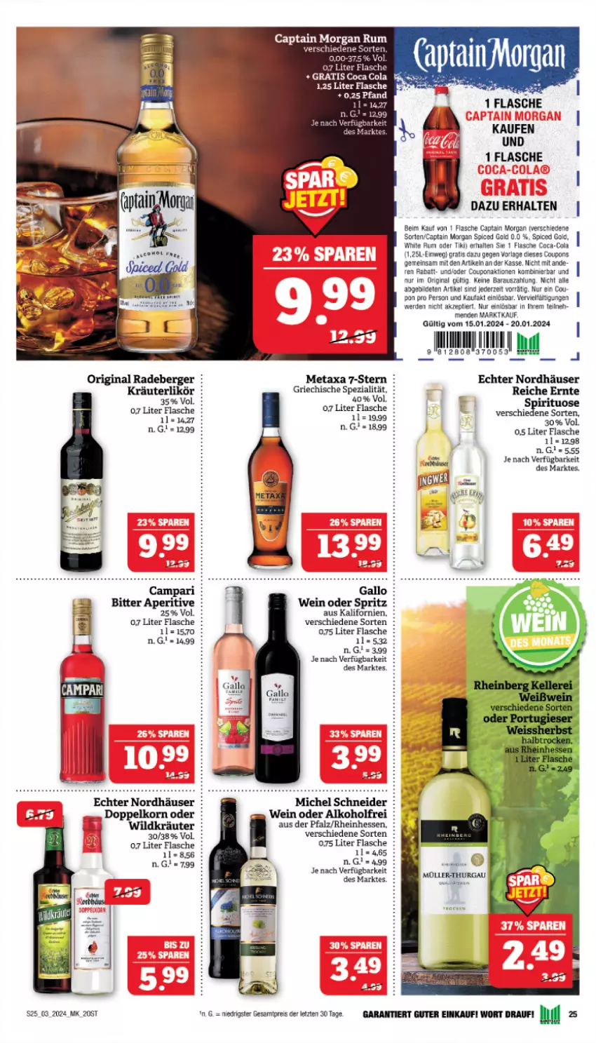 Aktueller Prospekt Marktkauf - Prospekt - von 14.01 bis 20.01.2024 - strona 25 - produkty: alkohol, Berger, campari, Cap, captain morgan, coca-cola, cola, coupon, coupons, doppelkorn, eis, erde, flasche, gallo, gin, korn, kräuter, kräuterlikör, likör, Metaxa, Michel Schneider, Müller, radeberger, reis, rum, Spezi, Ti, wein, white rum, Wild, ZTE