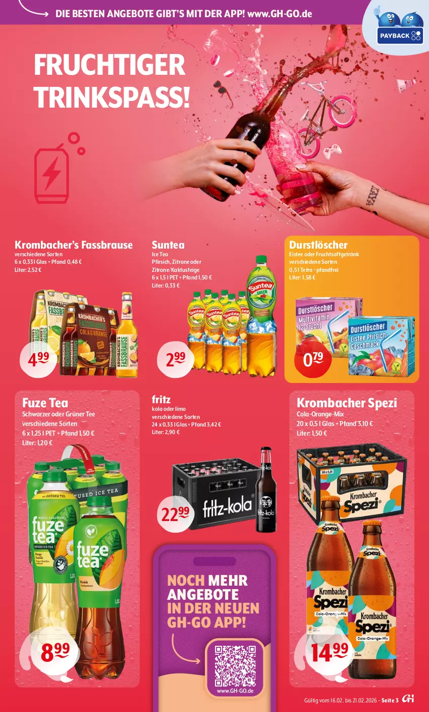 Aktueller Prospekt Getraenke Hoffmann - Prospekte - von 16.02 bis 21.02.2026 - strona 3 - produkty: angebot, angebote, brause, cola, durstlöscher, eis, eistee, fassbrause, fritz, frucht, fruchtsaft, fruchtsaftgetränk, fuze tea, getränk, grüner tee, ice tea, krombache, krombacher, limo, orange, pfirsich, saft, Spezi, tee, Ti, zitrone