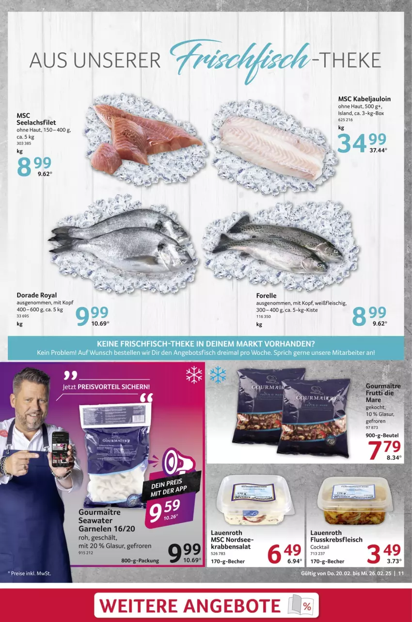 Aktueller Prospekt Selgros - Food - von 20.02 bis 26.02.2025 - strona 11 - produkty: angebot, angebote, Becher, beutel, bsf, cocktail, Dorade, dorade royal, eis, elle, filet, fleisch, forelle, garnelen, Krebs, lachs, lachsfilet, Nordsee, preisvorteil, reis, rel, salat, seelachsfilet, Ti