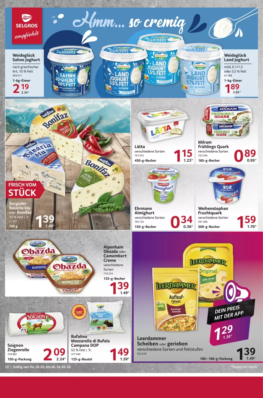 Aktueller Prospekt Selgros - Food - von 20.02 bis 26.02.2025 - strona 12 - produkty: almighur, almighurt, Alpenhain, Becher, beutel, camembert, camembert creme, creme, di bufala, ehrmann, ehrmann almighurt, eier, frucht, Fruchtquark, joghur, joghurt, joghurt mild, lätta, leerdammer, LG, milram, mozzarella, nuss, obazda, quark, rel, sahne, sahne joghurt, weihenstephan