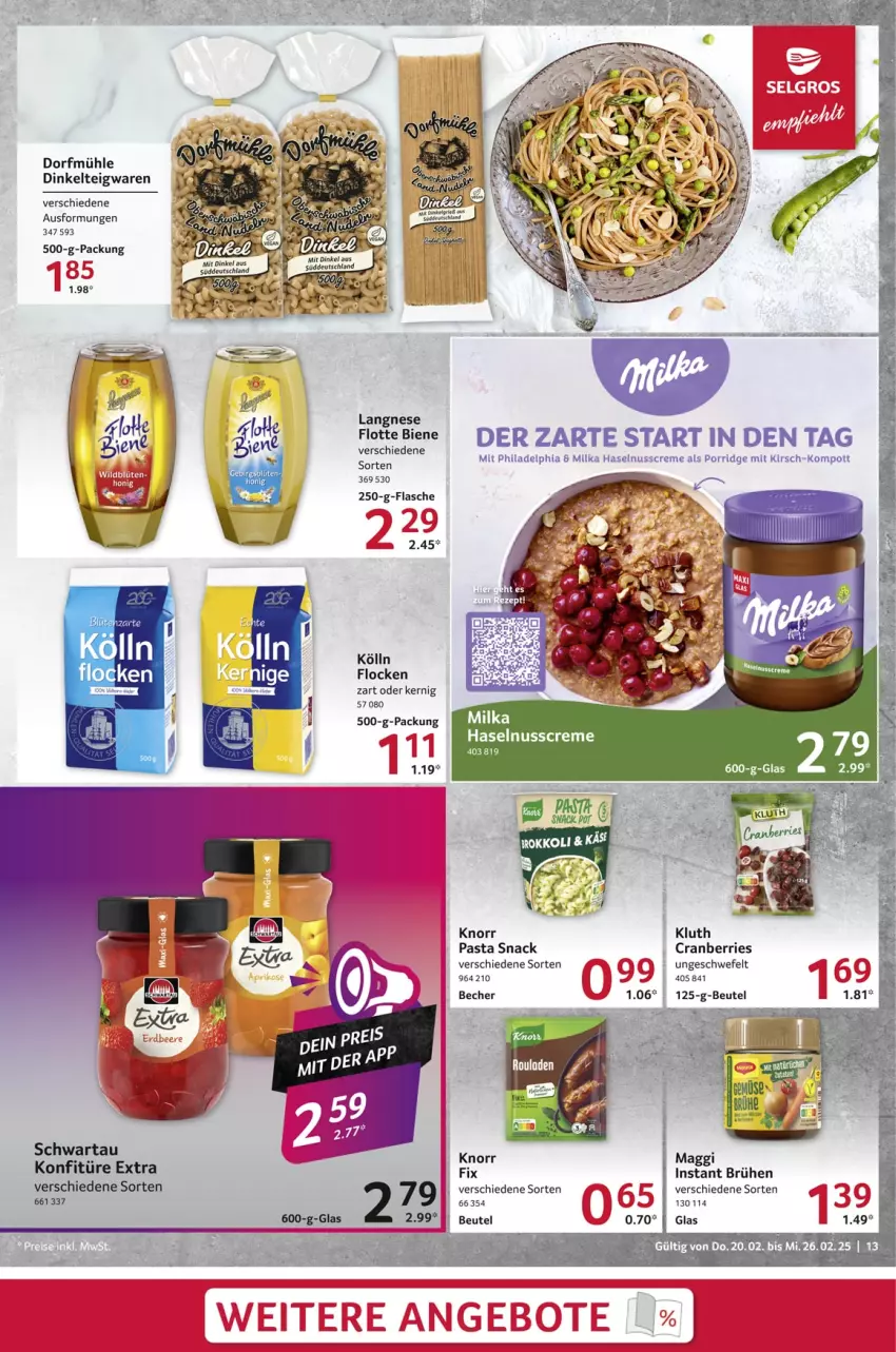 Aktueller Prospekt Selgros - Food - von 20.02 bis 26.02.2025 - strona 13 - produkty: Becher, beere, beutel, Brühe, cranberries, creme, erdbeere, flasche, haselnuss, Haselnusscreme, kirsch, knorr, konfitüre, langnese, milka, nuss, pasta, pasta snack, philadelphia, porridge, Schwartau, snack, teigwaren