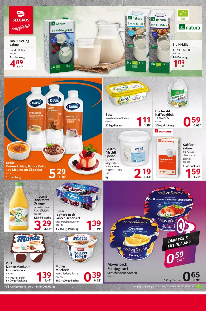 Aktueller Prospekt Selgros - Food - von 30.01 bis 05.02.2025 - strona 16 - produkty: becel, Becher, bio, direktsaft, eimer, eis, flasche, fleisch, frischli, frucht, fruchtfleisch, hochwald, Innocent, joghur, joghurt, joghurt nach, kaffee, milch, milchreis, monte, mövenpick, Müller, natur, natura, reis, saft, sahne, schlagsahne, snack, tee, Ti, zott