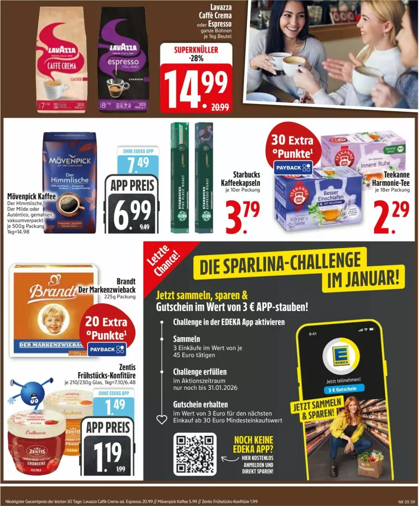 Aktueller Prospekt Edeka - Prospekte - von 26.01 bis 31.01.2026 - strona 11 - produkty: beutel, bohne, bohnen, brandt, caffe, deka, eis, espresso, gutschein, kaffee, kaffeekapseln, konfitüre, lavazza, Markenzwieback, mövenpick, mövenpick kaffee, oder espresso, reis, starbucks, tee, teekanne, Ti, zentis, ZTE