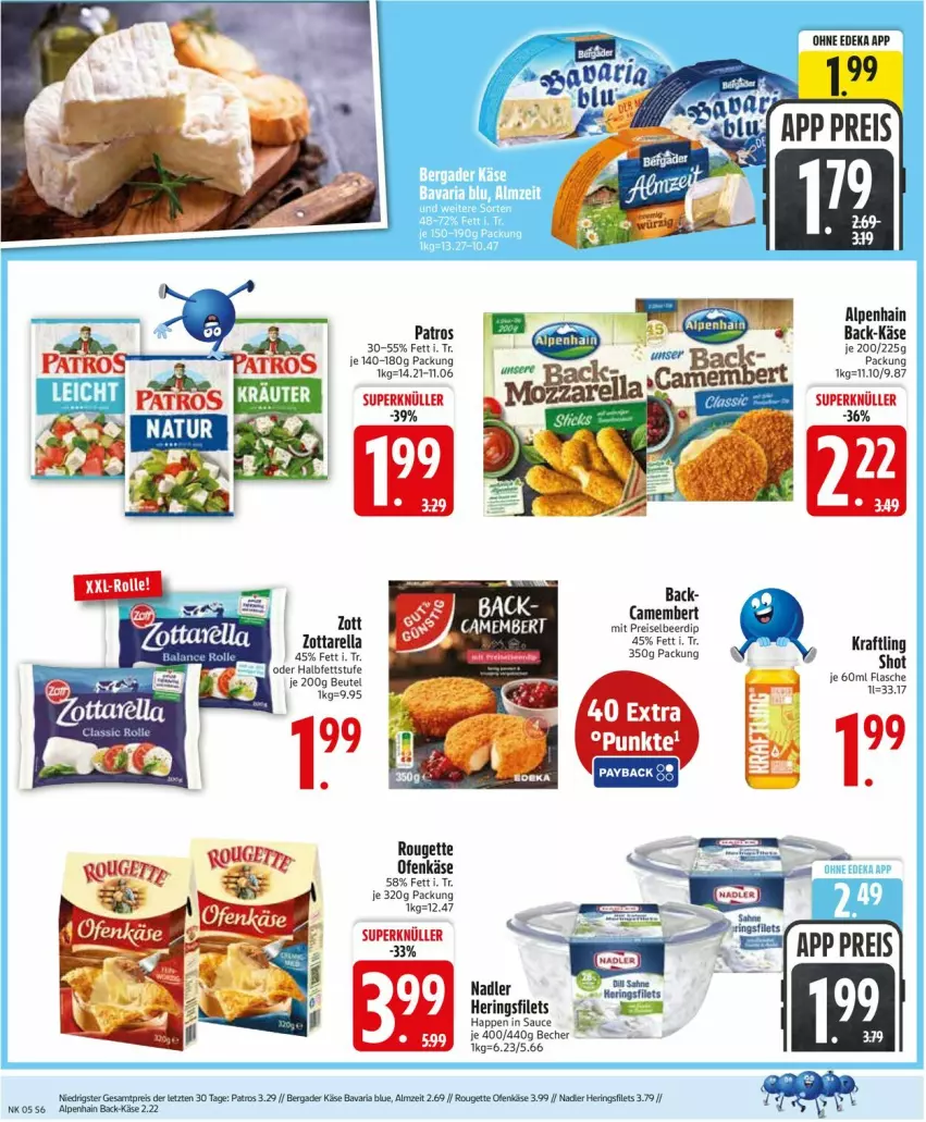 Aktueller Prospekt Edeka - Prospekte - von 26.01 bis 31.01.2026 - strona 8 - produkty: Alpenhain, bavaria blu, Becher, bergader, beutel, camembert, deka, dip, eis, filet, filets, hering, Herings, heringsfilets, Käse, kraft, nadler, Ofen, Ofenkäse, patros, reis, rel, Ria, ring, rouge, rougette, sauce, ZTE