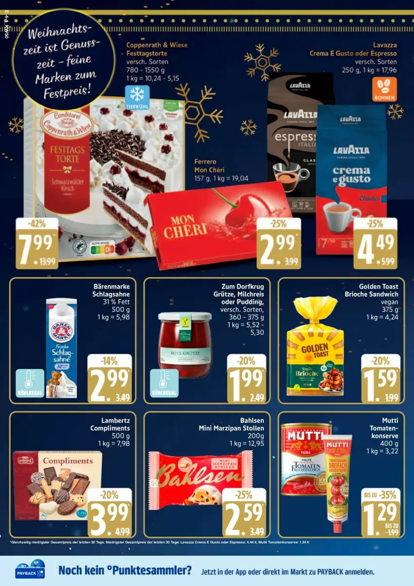 Aktueller Prospekt Edeka - Prospekte - von 08.12 bis 13.12.2025 - strona 4 - produkty: Amber, bahlsen, bärenmarke, eis, golden toast, grütze, lambertz, marzipan, milch, milchreis, Mutti, pudding, reis, sahne, sandwich, schlagsahne, Stollen, tee, Ti, toast, tomate, tomaten, Zum Dorfkrug