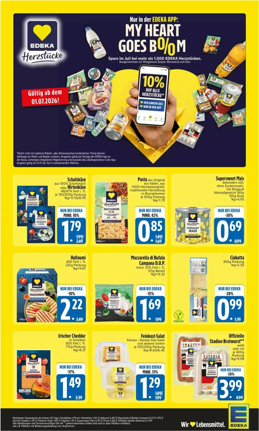 Aktueller Prospekt Edeka - Prospekte - von 29.06 bis 04.07.2026 - strona 2 - produkty: ACC, angebot, angebote, banane, bananen, bratwurst, deka, di bufala, eier, eis, elle, feinkost, Halloumi, hirtenkäse, Käse, lebensmittel, LG, mac, mais, mozzarella, pasta, reis, rel, salat, schafskäse, Ti, wurst, ZTE