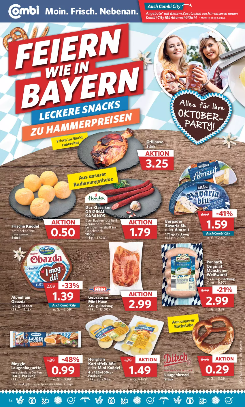 Aktueller Prospekt Combi - Prospekte - von 12.09 bis 17.09.2022 - strona 12 - produkty: Alpenhain, angebot, angebote, axe, baguette, bavaria blu, Becher, bergader, braten, brezel, buch, eis, gin, grill, grillhaxe, Haxe, henglein, Holz, kabanos, kartoffel, Kartoffelklöße, Knödel, Laugenbrezel, mac, meggle, obazda, ponnath, reis, Ria, stube, Ti, Weißwurst, wurst, ZTE