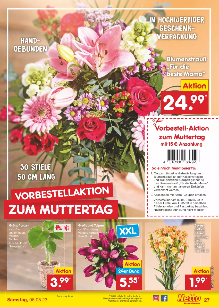 Aktueller Prospekt Netto Marken-Discount - Filial-Angebote - von 02.05 bis 06.05.2023 - strona 27 - produkty: angebot, bestpreis, blume, blumen, Blumenstrauß, coupon, eis, erde, Grünpflanzen, korb, mam, pflanze, pflanzen, reis, Ti, ZTE