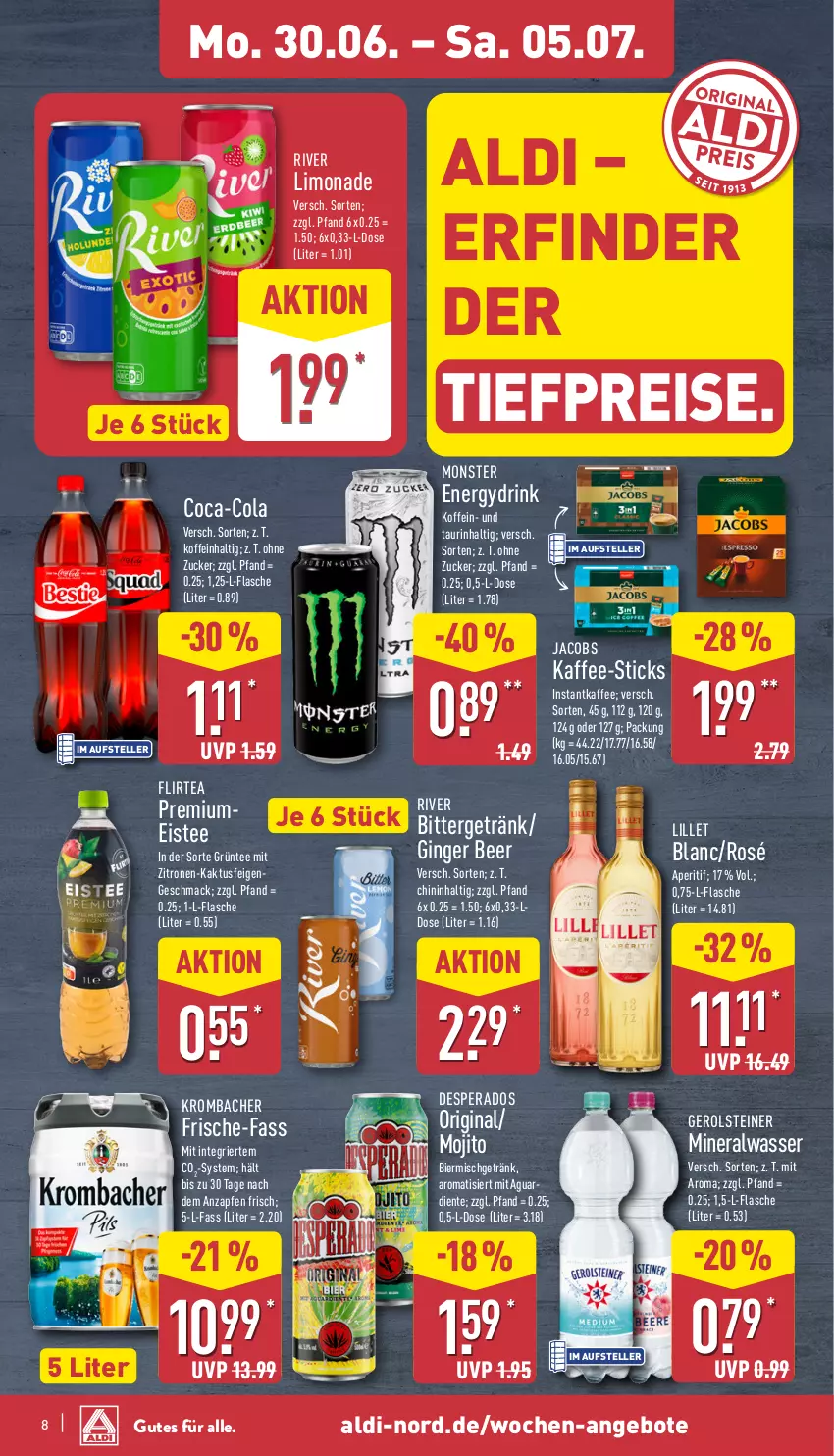 Aktueller Prospekt Aldi Nord - Von Montag - von 30.06 bis 05.07.2025 - strona 8 - produkty: aldi, Alwa, angebot, angebote, aperitif, bier, coca-cola, cola, desperados, drink, eis, eistee, elle, ente, Feigen, flasche, gerolsteine, gerolsteiner, getränk, gin, ginger, instantkaffee, jacobs, kaffee, krombache, krombacher, lillet, limo, limonade, mac, mineralwasser, mojito, monster, reis, steiner, tee, teller, Ti, tiefpreis, wasser, zitrone, zitronen, zucker