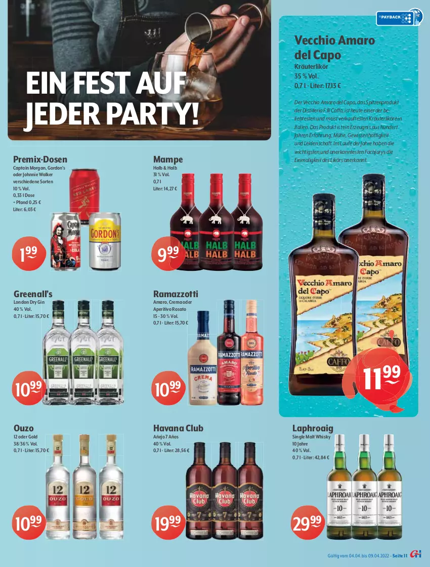 Aktueller Prospekt Getraenke Hoffmann - Prospekte - von 04.04 bis 09.04.2022 - strona 11 - produkty: Alwa, amaro, Amaro del Capo, aperitivo rosato, Bad, Berger, burgunder, Cap, captain morgan, chardonnay, chia, classico, dry gin, eis, Elan, elle, erde, frucht, gin, gordon, Gordon’s, grüner veltliner, Havana Club, hero, Heu, johnnie walker, käfer, kräuter, kräuterlikör, lack, laphroaig, likör, london dry, london dry gin, mac, mam, Meister, merl, merlot, mineralwasser, monte, Montepulciano, ouzo, Pinot, pinot grigio, rama, ramazzott, ramazzotti, reis, Ria, rioja, rosato, saft, sauvignon, sauvignon blanc, single malt, tempranillo, Ti, wasser, wein, weine, whisky, zott