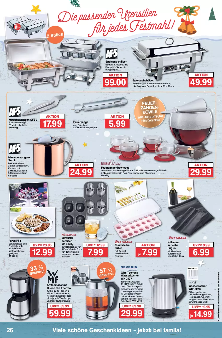 Aktueller Prospekt Famila - Prospekte - von 18.12 bis 23.12.2023 - strona 26 - produkty: auer, Becher, Behälter, bowle, Brennpaste, decke, Deckel, edelstahl, eis, eiswürfel, eiswürfelbereiter, elle, flasche, kaffee, kaffeemaschine, Kocher, latte, LG, messer, reis, spülmaschinen, tasse, tee, teller, Ti, Untersetzer, wasser, wasserkocher, würfel, Zangen, zucker