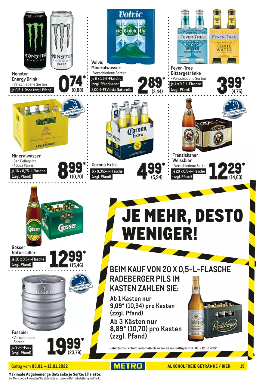 Aktueller Prospekt Metro - GastroJournal - von 03.01 bis 12.01.2022 - strona 19 - produkty: alkohol, alkoholfreie getränke, Alwa, auto, Berger, bier, corona, corona extra, drink, eis, elle, energy drink, fever-tree, flasche, franziskaner, getränk, getränke, gösser, LG, mineralwasser, monster, Monster Energy, natur, Palette, pils, radeberger, radler, rel, san pellegrino, Ti, tisch, volvic, wasser, weissbier