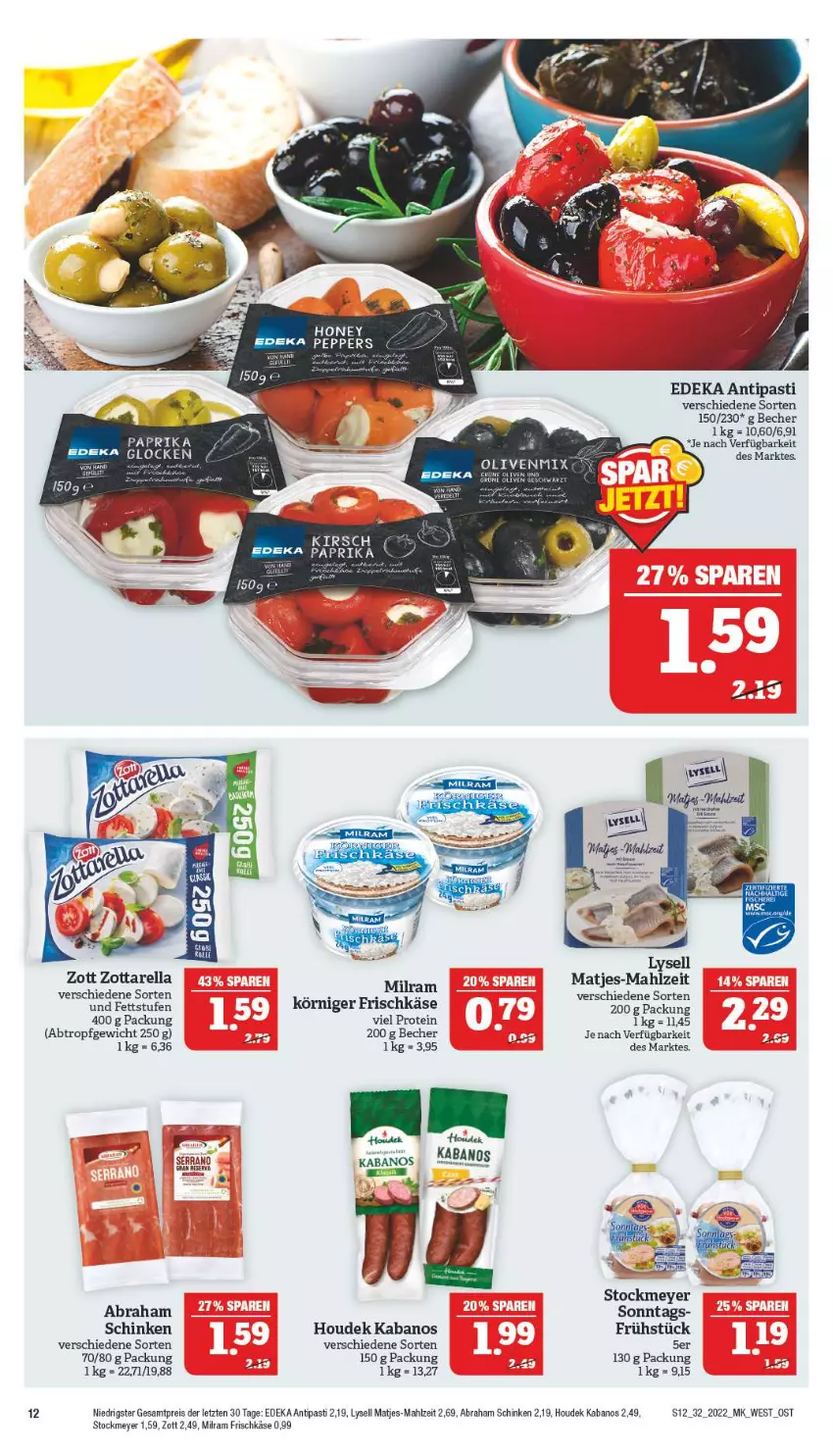 Aktueller Prospekt Marktkauf - Prospekt - von 07.08 bis 13.08.2022 - strona 12 - produkty: antipasti, asti, Becher, deka, eis, frischkäse, houdek, kabanos, Käse, Körniger Frischkäse, lysell, matjes, milram, paprika, reis, rel, schinken, stockmeyer, Ti, zott, zottarella, ZTE