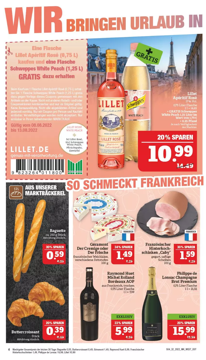 Aktueller Prospekt Marktkauf - Prospekt - von 07.08 bis 13.08.2022 - strona 4 - produkty: baguette, brut, butter, champagne, Croissant, eis, flasche, französischer weichkäse, hinterkochschinken, Käse, kochschinken, lillet, pfirsich, reis, sac, saft, schinken, schweppes, Ti, weichkäse, ZTE