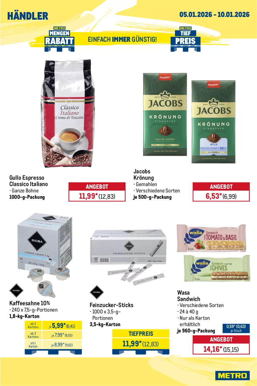 Aktueller Prospekt Metro - Wochen-Angebote Händler - von 05.01 bis 10.01.2026 - strona 7 - produkty: angebot, bohne, classico, eis, espresso, jacobs, jacobs krönung, kaffee, reis, sahne, sandwich, Ti, tiefpreis, wasa, zucker