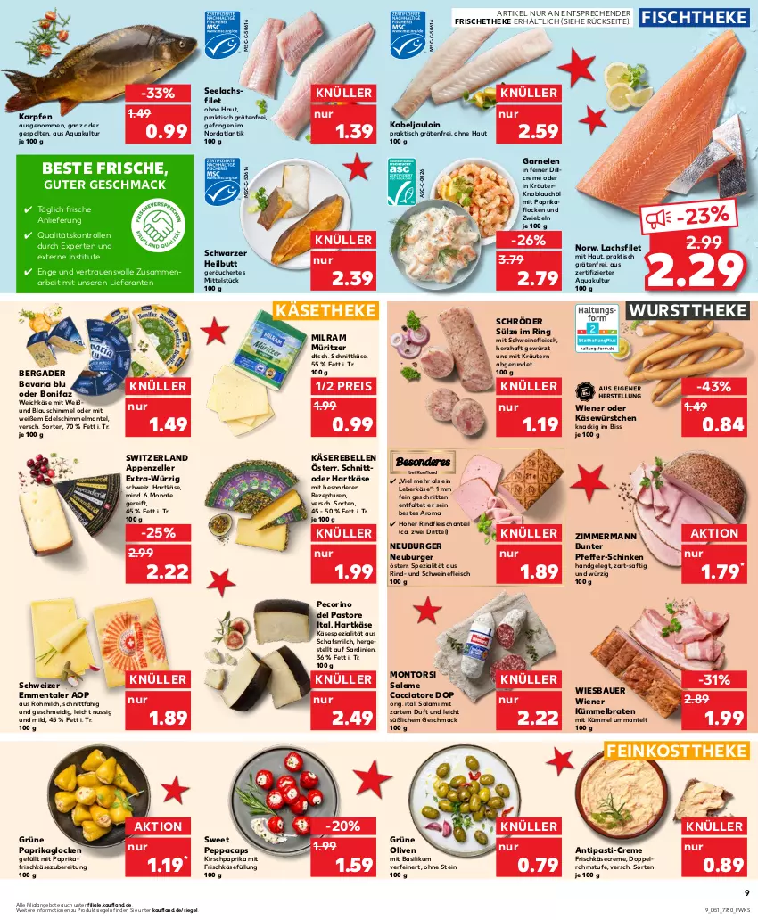 Aktueller Prospekt Kaufland - Prospekt - von 21.12 bis 23.12.2023 - strona 9 - produkty: ACC, angebot, angebote, antipasti, appenzeller, aqua, asti, auer, basilikum, Bau, Bauer, bavaria blu, bergader, braten, burger, Cap, creme, doppelrahmstufe, eis, elle, emmentaler, feinkost, feinkosttheke, filet, fisch, fischtheke, fleisch, frischkäse, frischkäsezubereitung, garnelen, gewürz, grüne oliven, hartkäse, HP, Käse, Käserebellen, käsetheke, kirsch, knoblauch, kräuter, kräutern, lachs, lachsfilet, leberkäs, leberkäse, mac, Mantel, milch, milram, mit paprika, montorsi, Neuburger, nuss, olive, oliven, paprika, Pecorino, pfeffer, rebell, reis, rezept, Ria, rind, rindfleisch, ring, saft, salami, schinken, schnitten, schnittkäse, schwein, schweine, schweinefleisch, seelachsfilet, Spezi, Ti, tisch, weichkäse, wein, weine, wiener, wiesbauer, wurst, würstchen, wursttheke, zwiebel, zwiebeln