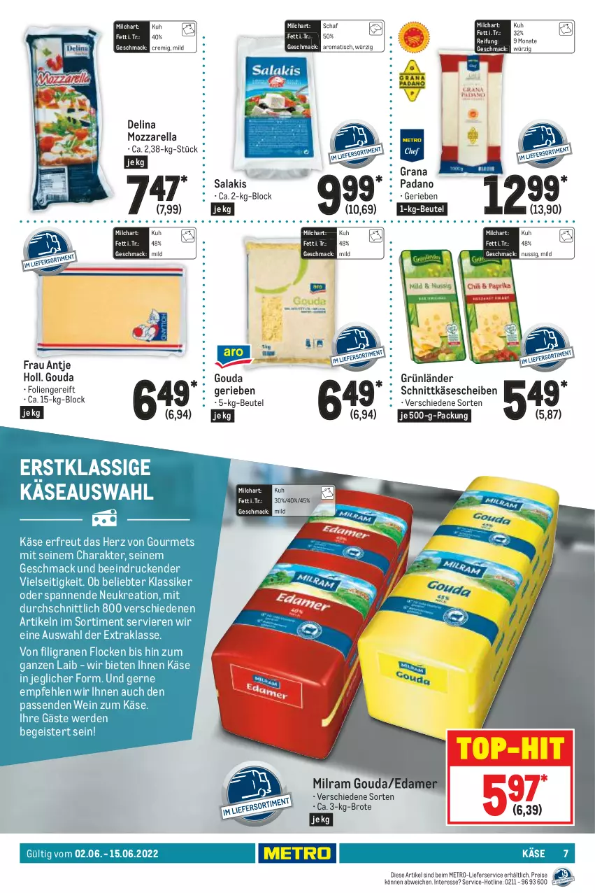 Aktueller Prospekt Metro - GastroJournal - von 02.06 bis 15.06.2022 - strona 7 - produkty: beutel, brot, edamer, eis, erde, frau antje, gouda, grana, grana padano, grünländer, Käse, käsescheiben, lieferservice, mac, Metro, milch, milram, mozzarella, nuss, padano, Rana, reis, rel, salakis, schnittkäse, schnittkäsescheiben, Ti, tisch, top-hit, wein