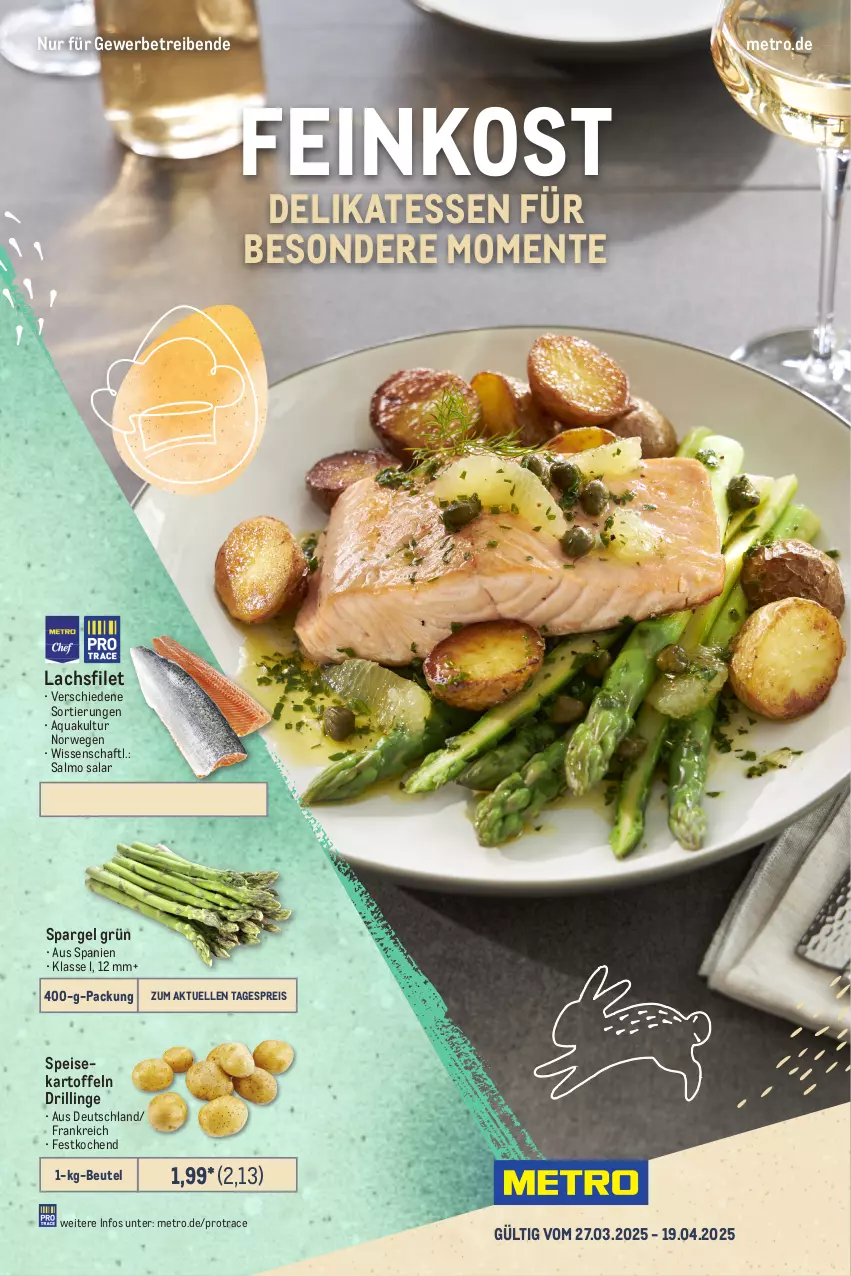 Aktueller Prospekt Metro - Feinkost Spezial - von 27.03 bis 19.04.2025 - strona 1 - produkty: aqua, beutel, eis, elle, ente, feinkost, filet, kartoffel, kartoffeln, lachs, lachsfilet, Metro, reis, rwe, spargel, spargel grün, speisekartoffeln, Ti