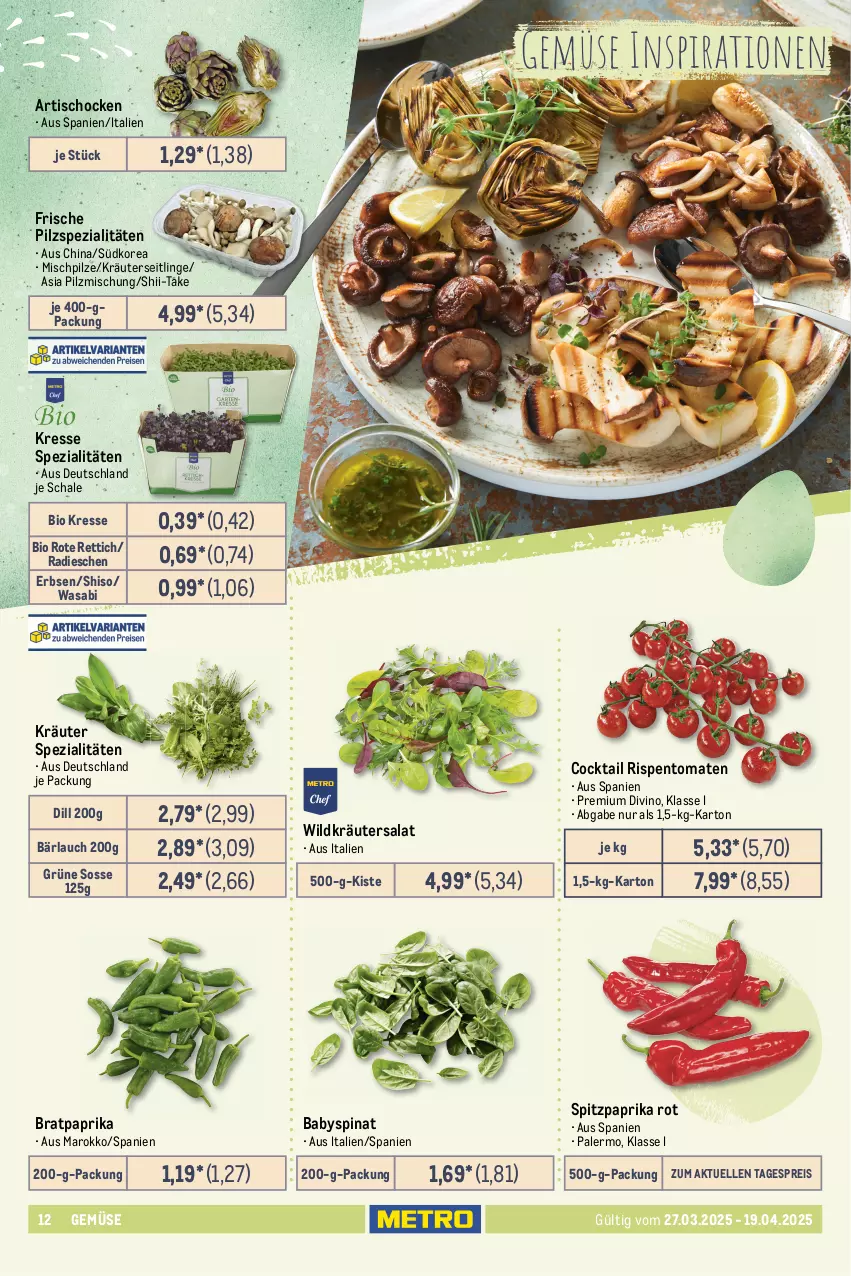 Aktueller Prospekt Metro - Feinkost Spezial - von 27.03 bis 19.04.2025 - strona 12 - produkty: ananas, Artischocken, Babyspinat, beere, beeren, beutel, bio, Blüte, brombeere, brombeeren, cocktail, eis, elle, erbsen, erdbeere, frucht, früchte, heidelbeere, heidelbeeren, himbeer, himbeere, HP, kräuter, Kräuterseitlinge, küche, Küchen, mango, melone, melonen, nuss, obst, Papaya, paprika, paprika rot, passionsfrucht, Physalis, pilze, Pilzmischung, püree, radieschen, reis, Rettich, rispentomaten, rosen, salat, Schal, Schale, Spezi, spinat, Spitzpaprika, Ti, tisch, tomate, tomaten, wasa, Wild, zitrone, zitronen