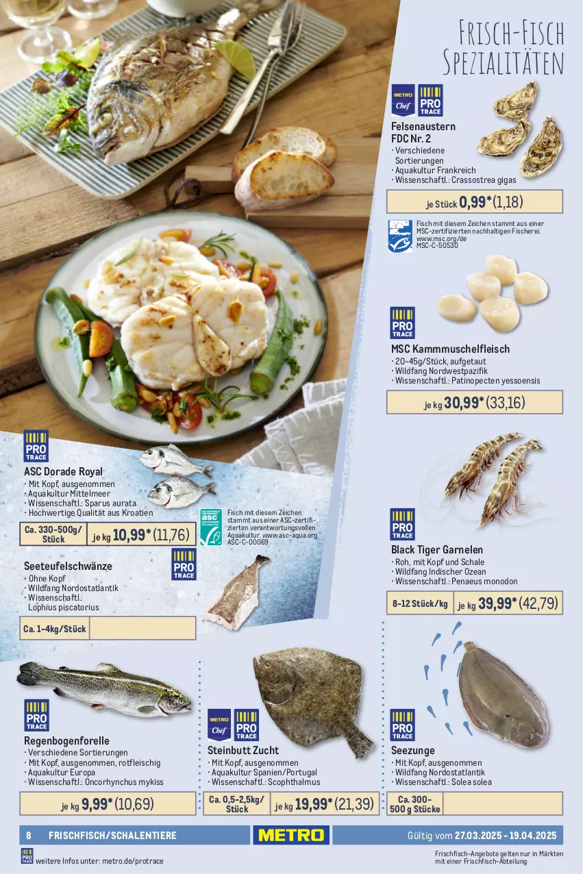 Aktueller Prospekt Metro - Feinkost Spezial - von 27.03 bis 19.04.2025 - strona 8 - produkty: Abtei, angebot, angebote, aqua, aust, Austern, Dorade, dorade royal, eis, elle, fisch, fische, Fischer, fleisch, forelle, frischfisch, garnelen, lack, Metro, rel, Schal, Schale, Schere, Ti, Tiere, Wild