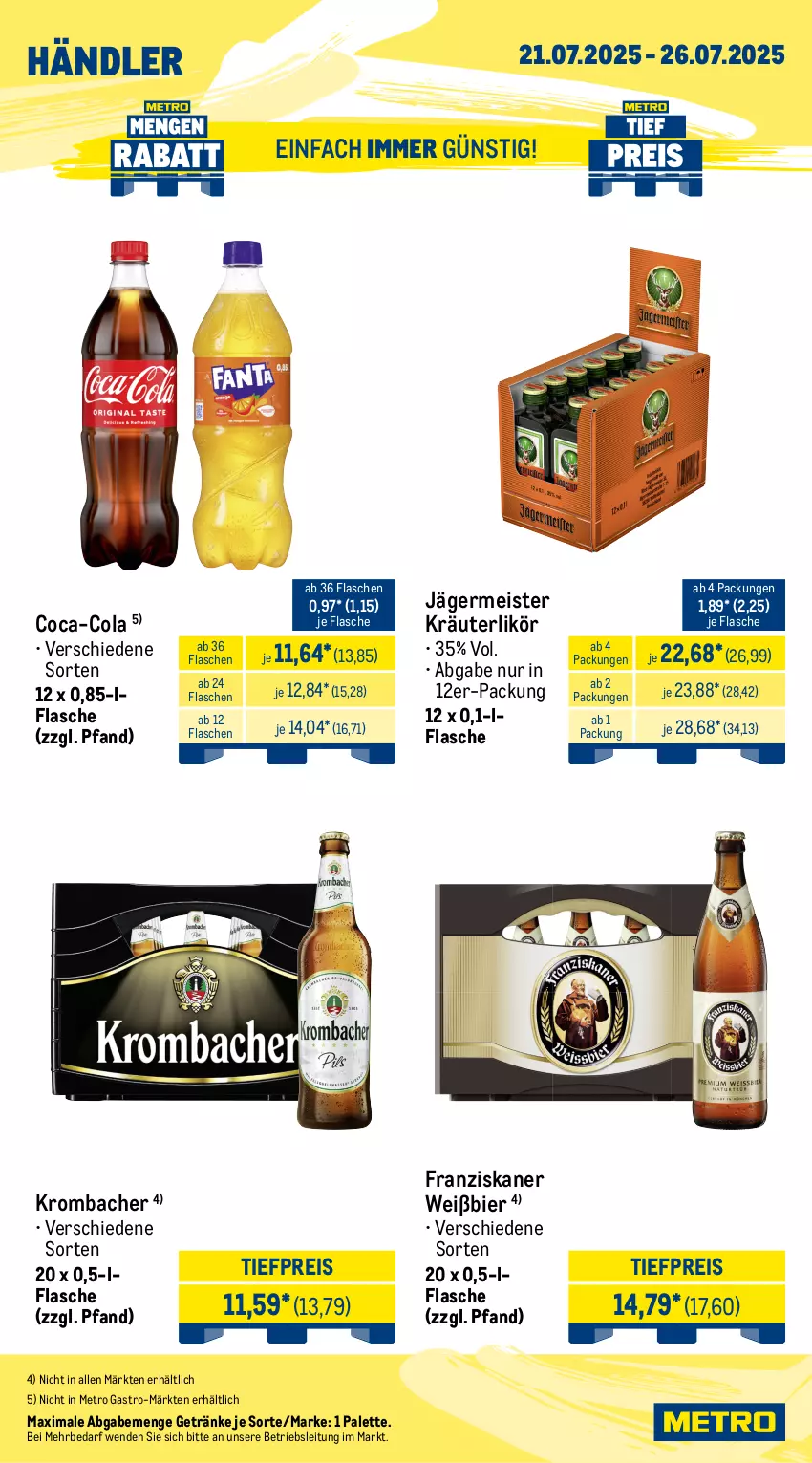 Aktueller Prospekt Metro - Wochen-Angebote Händler - von 21.07 bis 26.07.2025 - strona 4 - produkty: bier, coca-cola, cola, eis, flasche, franziskaner, Germ, getränk, getränke, jägermeister, kräuter, kräuterlikör, krombache, krombacher, likör, Meister, Metro, metro gastro, Palette, reis, Ti, tiefpreis