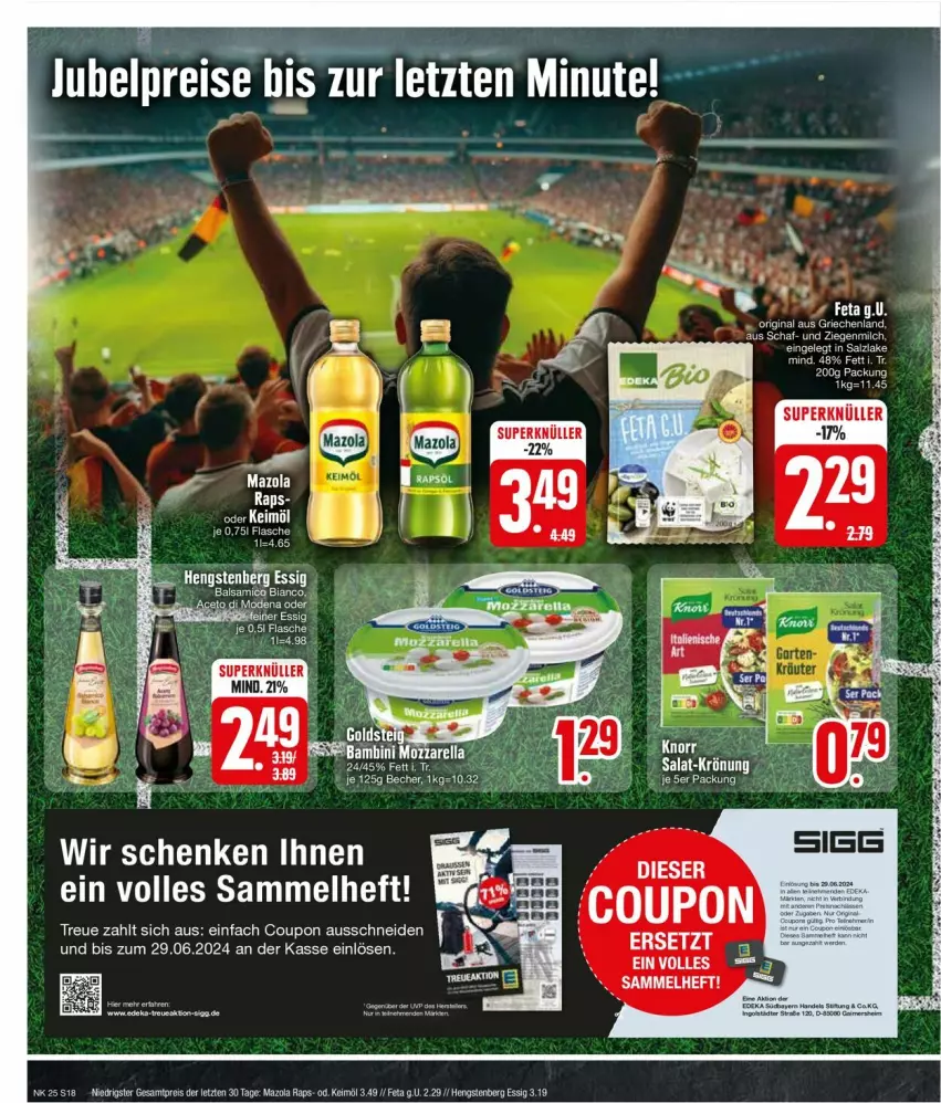 Aktueller Prospekt Edeka - Prospekte - von 17.06 bis 22.06.2024 - strona 18 - produkty: Becher, coupon, eis, essig, feta, gin, hengstenberg, K2, keimöl, mazola, mozzarella, reis, rel, Ti, ZTE