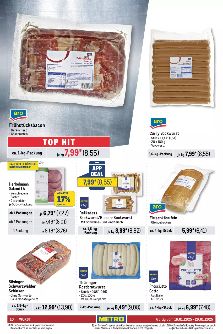 Aktueller Prospekt Metro - GastroJournal - von 16.01 bis 29.01.2025 - strona 10 - produkty: auer, bacon, beutel, bockwurst, bratwurst, brot, butter, butterkäse, coupon, curry, edamer, eis, fleisch, fleischkäse, geback, gouda, henkel, Käse, käsescheiben, Maasdam, maasdamer, mac, milch, milram, mozzarella, Ofen, prosciutto, prosciutto cotto, reis, rel, rind, rindfleisch, ring, rostbratwurst, salakis, salami, schinken, schnitten, schnittkäse, schnittkäsescheiben, schwarzwälder schinken, schwein, schweine, thüringer rostbratwurst, Ti, tisch, wein, weine, würfel, wurst, ziegenkäse