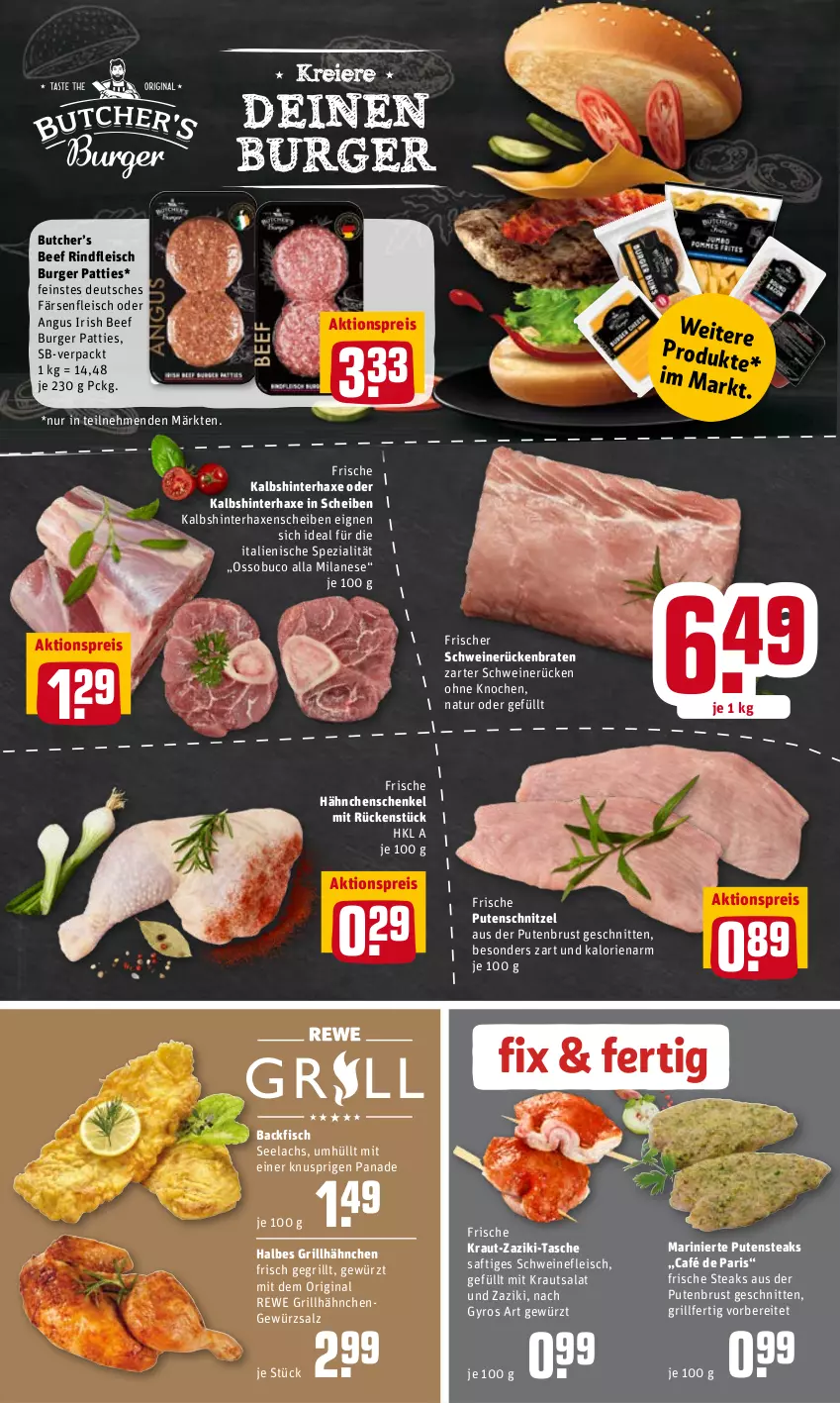 Aktueller Prospekt Rewe - Diese Woche im Angebot! - von 25.04 bis 30.04.2022 - strona 4 - produkty: aktionspreis, axe, backfisch, beef, braten, burger, eier, eis, fisch, fleisch, Frische Hähnchen, gewürz, gewürzsalz, gin, grill, grillhähnchen, gyros, hähnchenschenkel, Haxe, henkel, Kraut, krautsalat, lachs, natur, pute, putenbrust, putenschnitzel, putensteaks, reis, rind, rindfleisch, Rückenbraten, saft, salat, salz, schenkel, schnitten, schnitzel, schwein, schweine, schweinefleisch, schweinerücken, senf, Spezi, steak, steaks, Tasche, Ti, wein, weine, zaziki