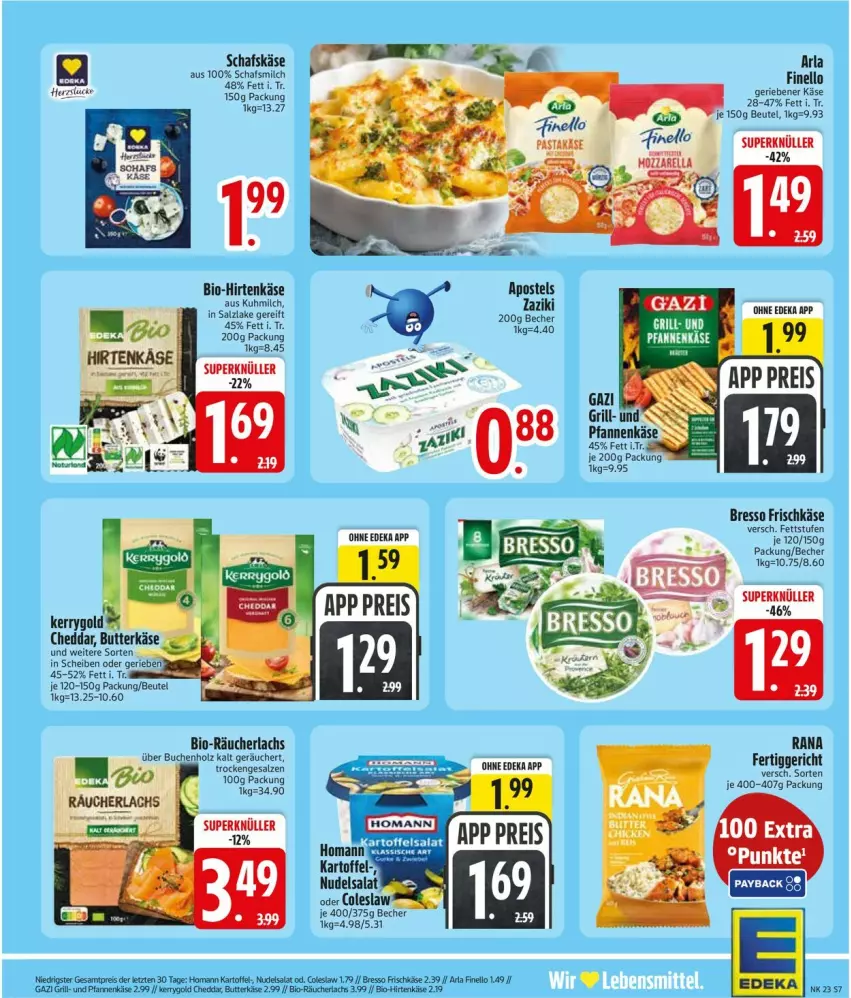 Aktueller Prospekt Edeka - Prospekte - von 01.06 bis 06.06.2026 - strona 9 - produkty: apostels, arla, Becher, beutel, bio, bresso, buch, butter, butterkäse, cheddar, deka, eis, fertiggericht, finello, frischkäse, hirtenkäse, Holz, homann, Käse, kerrygold, lachs, milch, nudel, nudelsalat, pasta, Rana, Räucherlachs, reis, rel, salat, salz, schafskäse, Ti, zaziki, ZTE