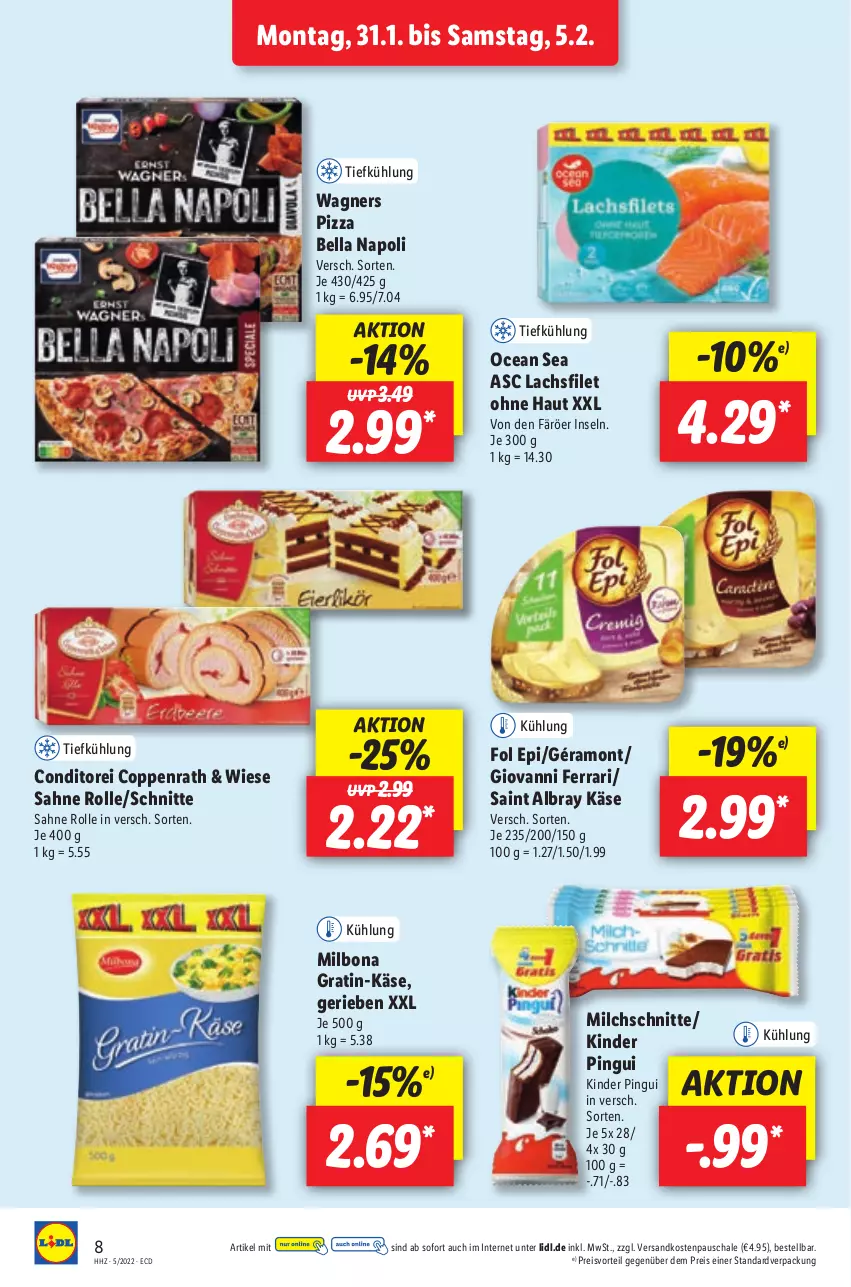 Aktueller Prospekt Lidl - Aktionsprospekt - von 31.01 bis 05.02.2022 - strona 8 - produkty: albray, Bona, coppenrath, eis, filet, fol epi, géramont, Käse, Kinder, kinder pingui, lachs, lachsfilet, Milbona, milch, Milchschnitte, ndk, pingui, pizza, preisvorteil, reis, sahne, saint albray, Schal, Schale, Ti, wagner, wagners