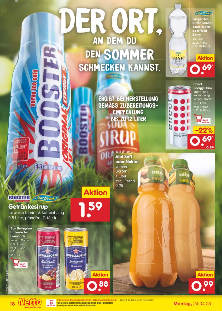 Aktueller Prospekt Netto Marken-Discount - Filial-Angebote - von 24.04 bis 29.04.2023 - strona 18 - produkty: bestpreis, bitter lemon, drink, Effect, eis, elle, energy drink, getränk, getränke, getränkesirup, gin, ginger, ginger ale, limo, limonade, ndk, Nektar, reis, saft, san pellegrino, sirup, Ti, tonic, tonic water, Wild, wild berry