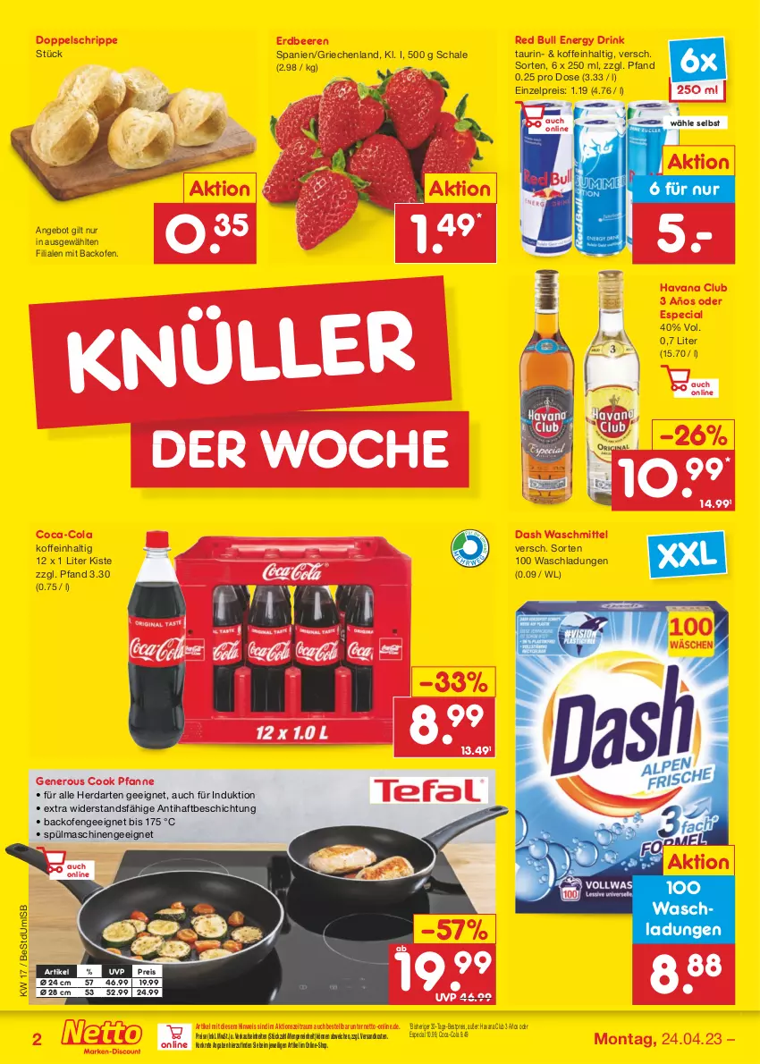 Aktueller Prospekt Netto Marken-Discount - Filial-Angebote - von 24.04 bis 29.04.2023 - strona 2 - produkty: angebot, backofen, beere, beeren, bestpreis, coca-cola, cola, drink, eis, energy drink, erdbeere, erdbeeren, Havana Club, herdarten, ndk, nero, Ofen, pfanne, red bull, reis, Schal, Schale, spülmaschinen, Ti, waschmittel