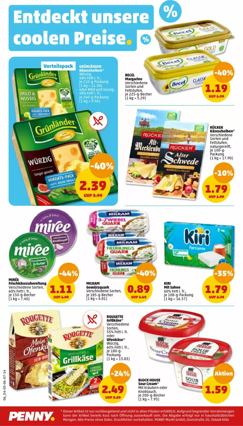 Aktueller Prospekt Penny - Prospekte - von 26.06 bis 01.07.2023 - strona 6 - produkty: becel, Becher, eis, frischkäse, frischkäsezubereitung, gewürz, gewürzquark, grill, Grillkäse, Käse, käsescheiben, kiri, knoblauch, kräuter, kräutern, LG, margarine, milram, miree, natur, Ofen, Ofenkäse, quark, reis, rouge, rougette, sahne, sour cream, Ti, ZTE