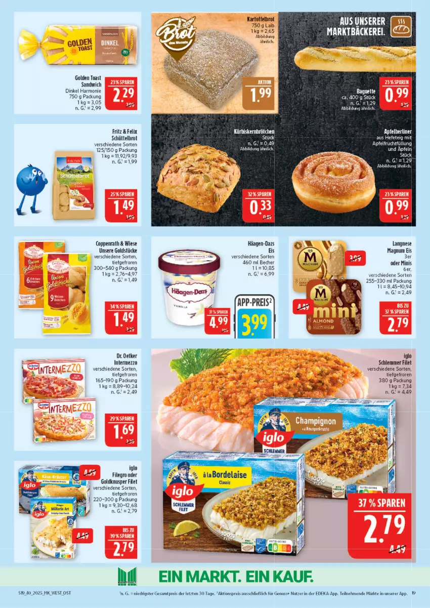 Aktueller Prospekt Marktkauf - Prospekt - von 28.09 bis 04.10.2025 - strona 19 - produkty: aktionspreis, apfel, Becher, brot, coppenrath, deka, Dr. Oetker, eier, eis, ente, felix, filegro, filet, fritz, frucht, golden toast, Goldstücke, häagen-dazs, Hefe, iglo, intermezzo, kartoffel, langnese, magnum, Müller, müllerin art, nuss, reis, sandwich, Ti, toast, ZTE