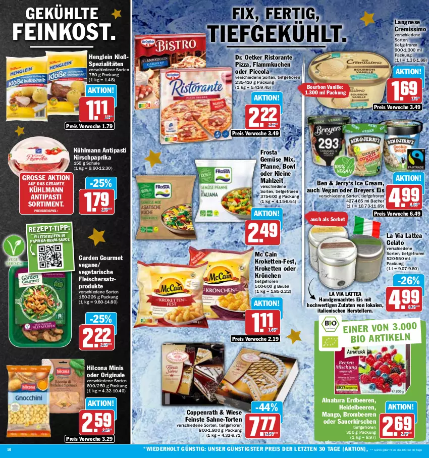 Aktueller Prospekt Hit - Prospekte - von 12.12 bis 17.12.2022 - strona 10 - produkty: antipasti, asti, auer, Becher, beere, beeren, beutel, bourbon, bourbon vanille, brombeere, brombeeren, cola, coppenrath, cremissimo, Dr. Oetker, eis, elle, erdbeere, erdbeeren, feinkost, filet, filets, flammkuchen, fleisch, frosta, garden gourmet, Gemüse Mix, gin, heidelbeere, heidelbeeren, henglein, hilcona, HP, Kette, kirsch, kirsche, kirschen, Kroketten, kuchen, kühlmann, lamm, langnese, langnese cremissimo, latte, leine, mac, mango, mc cain, natur, natura, paprika, pfanne, pizza, reifen, reis, ristorante, ristorante pizza, sahne, sauce, sauerkirschen, Schal, Schale, sim, Sorbet, Spezi, teller, Ti, torte, vanille, Vegeta, ZTE