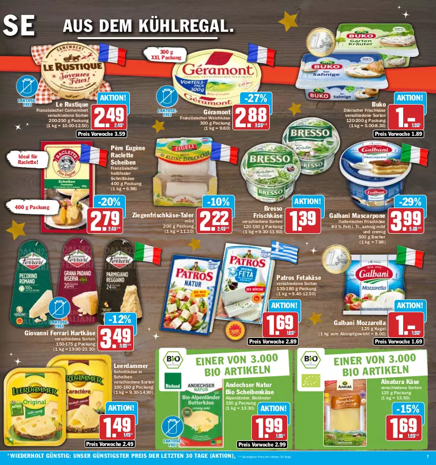 Aktueller Prospekt Hit - Prospekte - von 12.12 bis 17.12.2022 - strona 7 - produkty: andechser natur, aus dem kühlregal, Becher, bio, bresso, Buko, camembert, eis, feta, französischer weichkäse, frischkäse, galbani, géramont, halbfester schnittkäse, hartkäse, Käse, Kugel, kühlregal, Le Rustique, leerdammer, mascarpone, mozzarella, natur, natura, patros, regal, reis, rel, schnittkäse, Ti, weichkäse, ziegenfrischkäse, ZTE