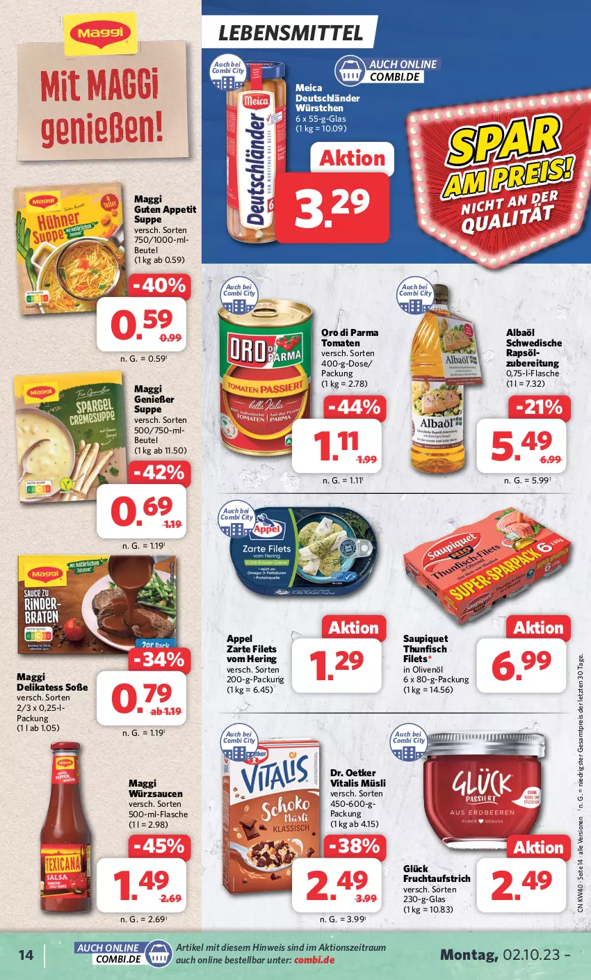 Aktueller Prospekt Combi - Prospekte - von 02.10 bis 07.10.2023 - strona 15 - produkty: aufstrich, beutel, Dr. Oetker, eis, filet, filets, fisch, flasche, frucht, fruchtaufstrich, hering, in olivenöl, lebensmittel, maggi, meica, müsli, olive, oliven, olivenöl, oro di parma, rapsöl, reis, ring, sauce, saucen, saupiquet, Soße, suppe, thunfisch, thunfisch filets, Ti, tomate, tomaten, vita, vitalis, vitalis müsli, würstchen, würzsauce, würzsaucen, ZTE